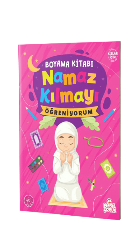 Namaz Kılmayı Öğreniyorum Kız - Nesil Yayınları