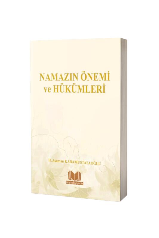 Namazın Önemi Ve Hükümleri - Kitapkalbi Yayıncılık