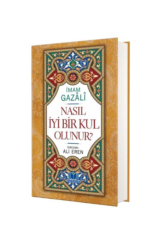Nasıl İyi Bir Kul Olunur - Kitapkalbi Yayıncılık