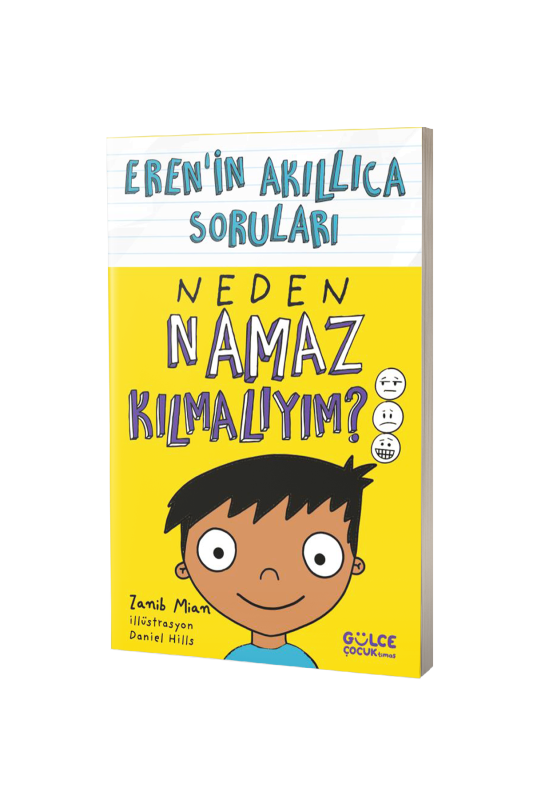 Neden Namaz Kılmalıyım - Gülce Çocuk
