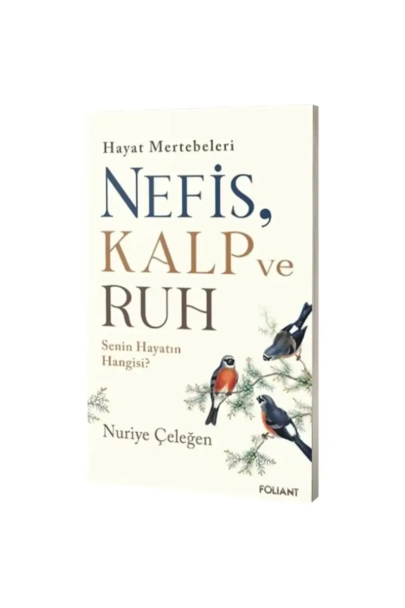 Nefis Kalp ve Ruh - 1