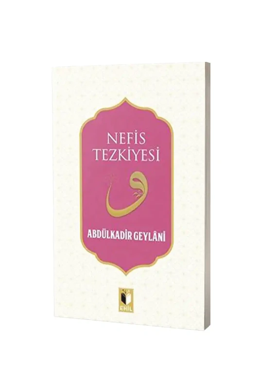 Nefis Tezkiyesi - Ehil Yaynları