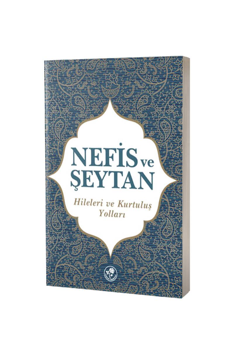 Nefis ve Şeytan Hileleri Ve Kurtuluş Yolları - 1