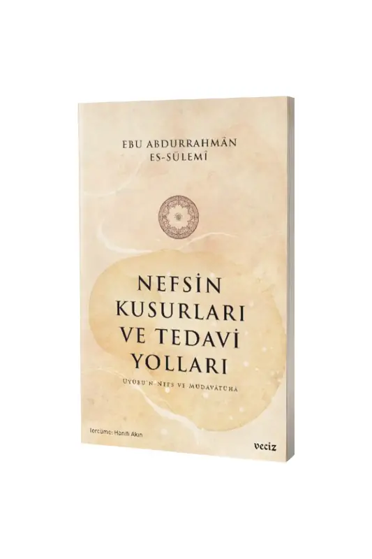 Nefsin Kusurları ve Tedavi Yolları - Veciz Yayınları