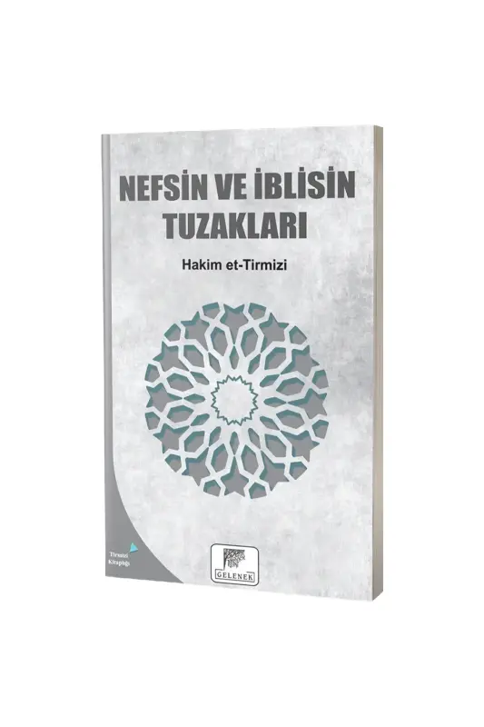Nefsin ve İblisin Tuzakları - Gelenek Yayıncılık