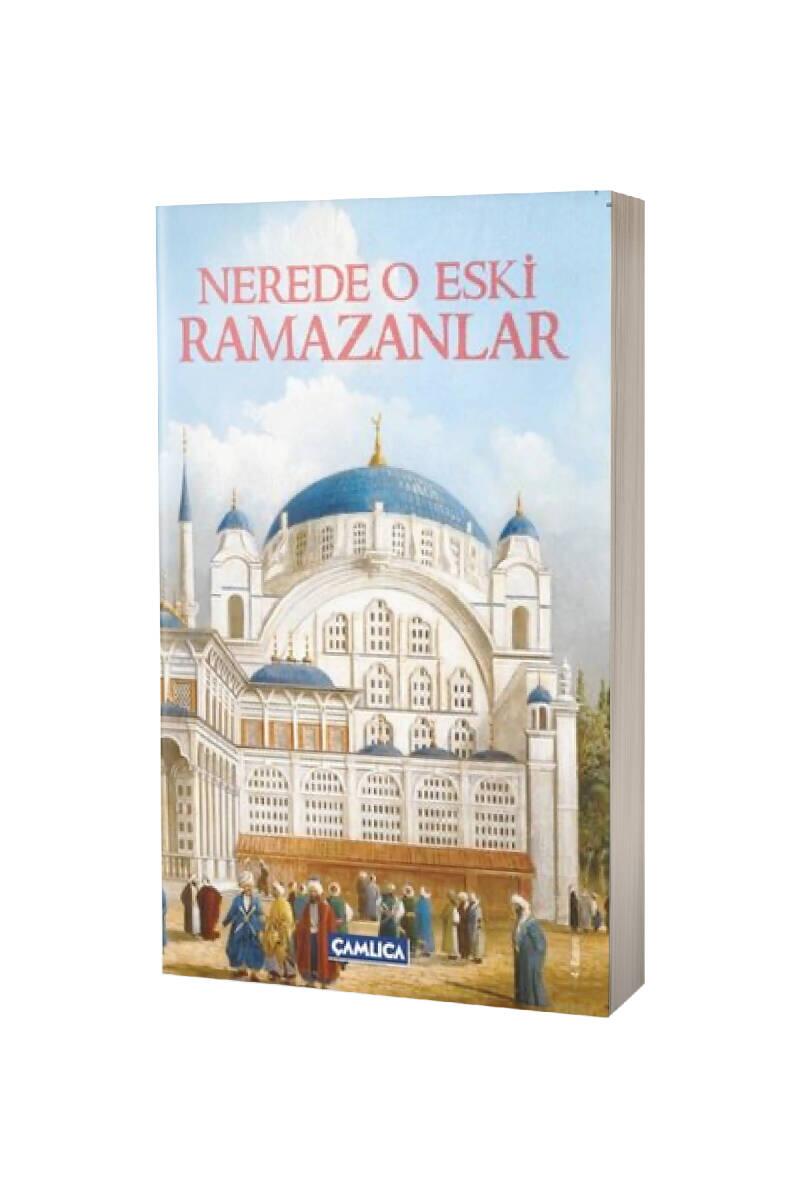 Nerede O eski Ramazanlar - 1