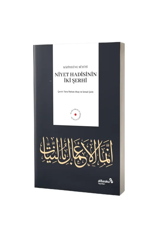 Niyet Hadisinin İki Şerhi - Albaraka Yayınları