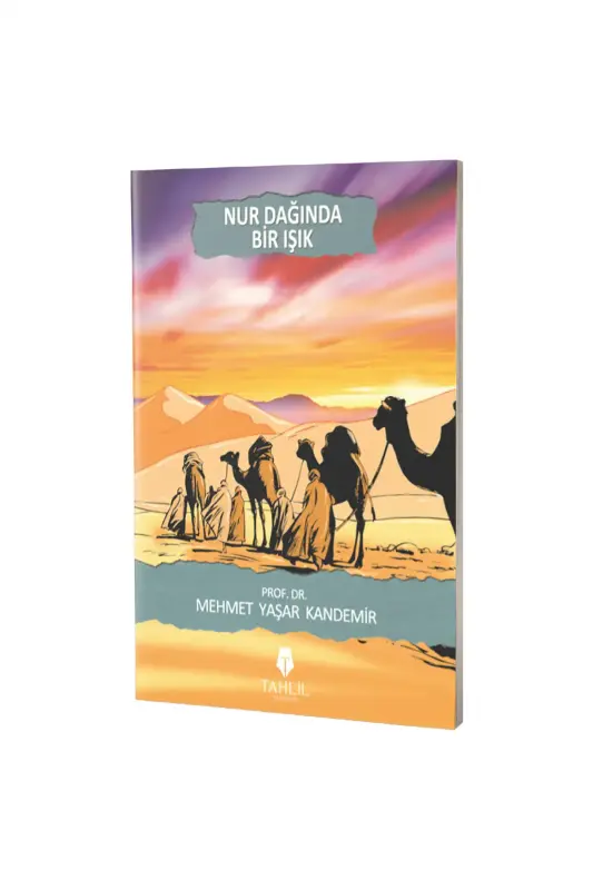 Nur Dağında Bir Işık - Tahlil Yayınları