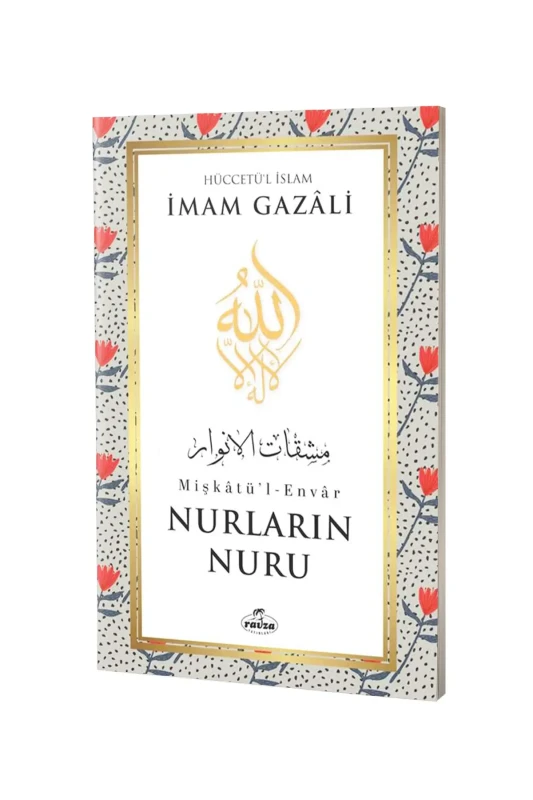 Nurların Nuru Mişkatül Envar - Ravza Kitabevi