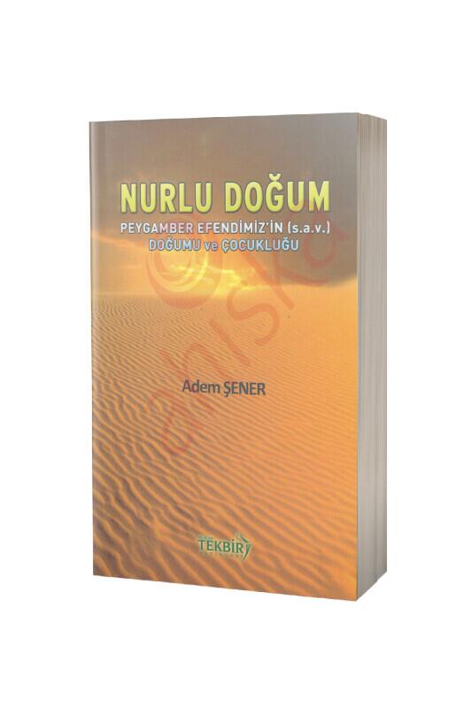 Nurlu Dogum - Tekbir Yayınları