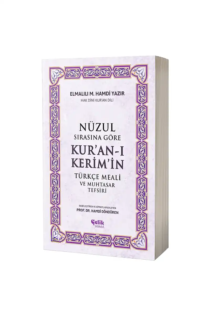 Nüzul Sırasına Göre Kuranı Kerimin Türkçe Meali Ve Muhtasar Tefsiri