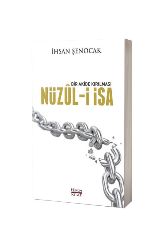 Nüzuli İsa Bir Akide Kırılması - Hüküm Kitap