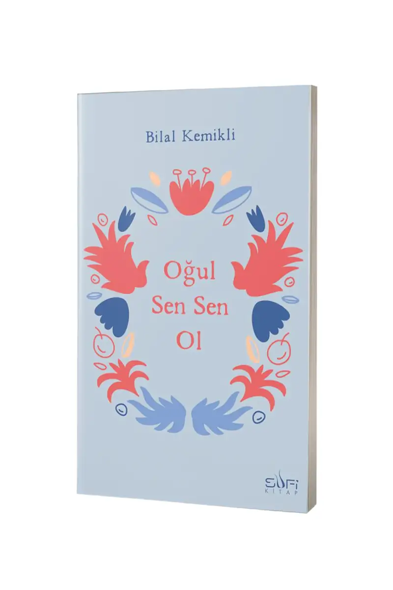 Oğul Sen Sen Ol - 1