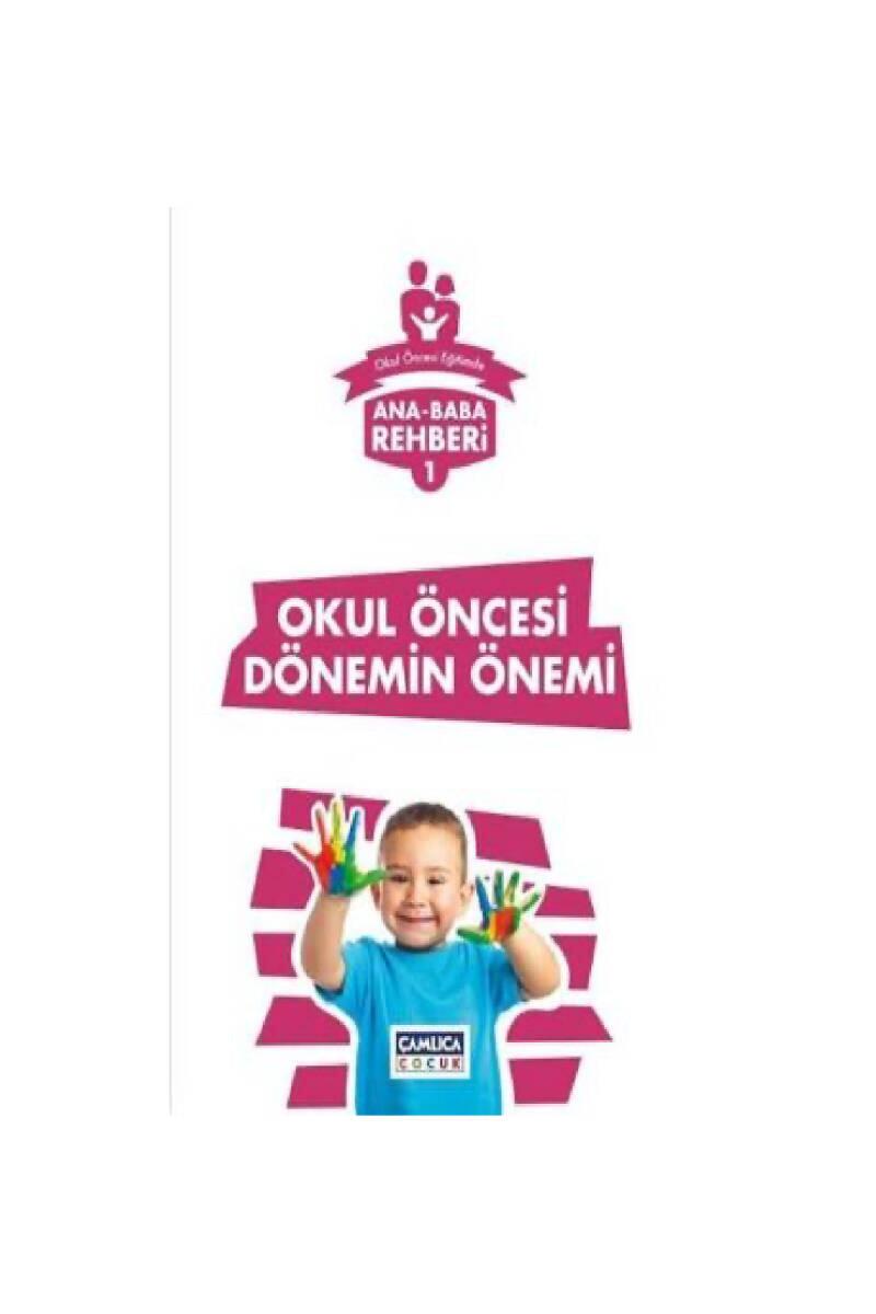 Okul Öncesi Dönemin Önemi - 1