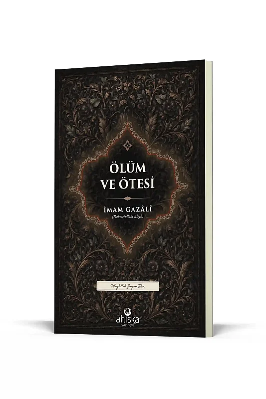 Ölüm ve Ölüm Ötesi - Ahıska Yayınevi