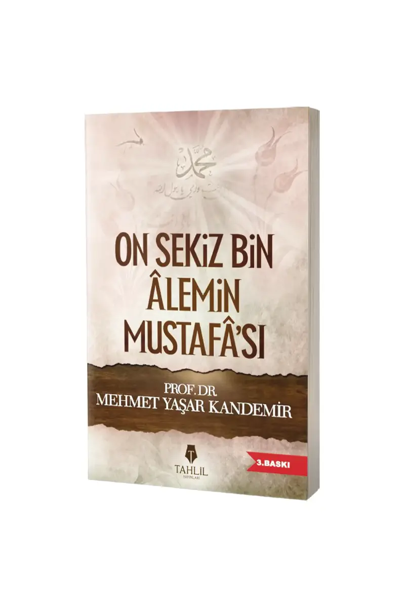 On Sekiz Bin Alemin Mustafası - 1