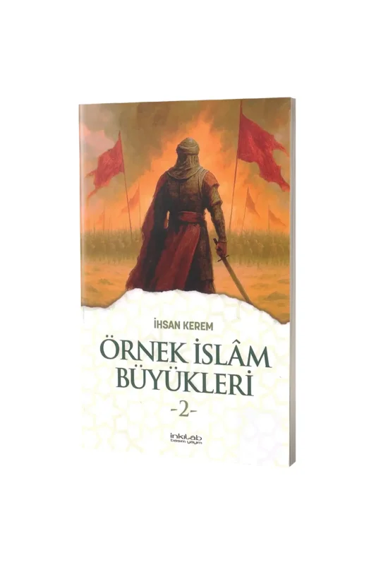 Örnek İslam Büyükleri 2 - İnkılab Yayınları