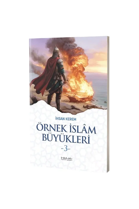 Örnek İslam Büyükleri 3 - İnkılab Yayınları