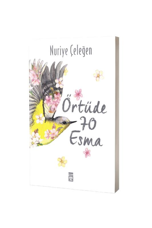 Örtüde 70 Esma - Timaş Yayınları