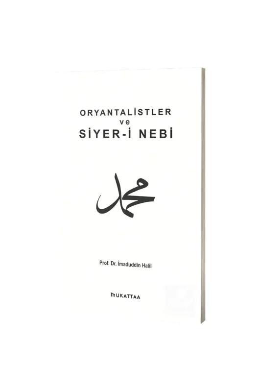 Oryantalistler ve Siyeri Nebi - Mukattaa Yayınları