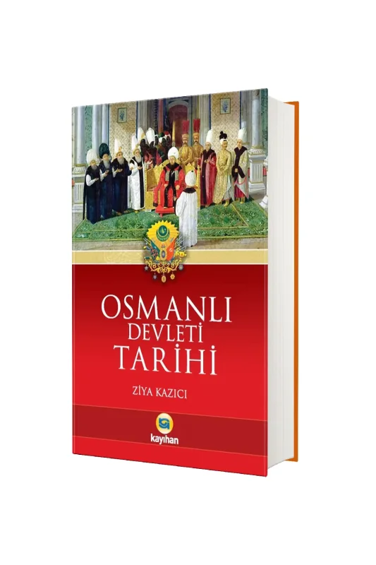 Osmanlı Devleti Tarihi - Kayıhan Yayınları