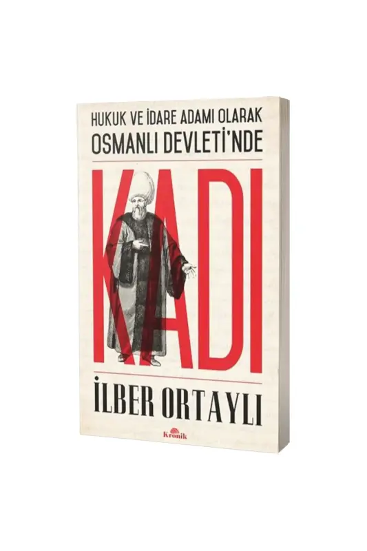 Osmanlı Devletinde Kadı - Kronik Kitap