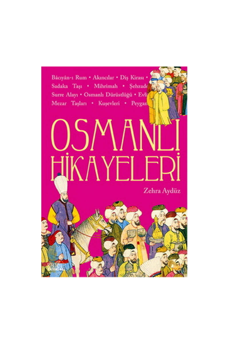 Osmanlı Hikayeleri - 1