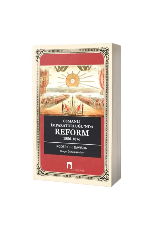 Osmanlı İmparatorluğunda Reform 1856 1876 - Dergah Yayınları