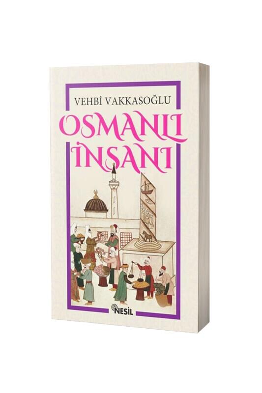 Osmanlı İnsanı - Nesil Yayınları