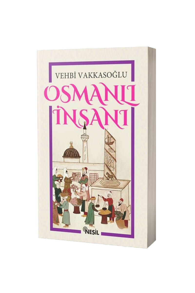 Osmanlı İnsanı - 1