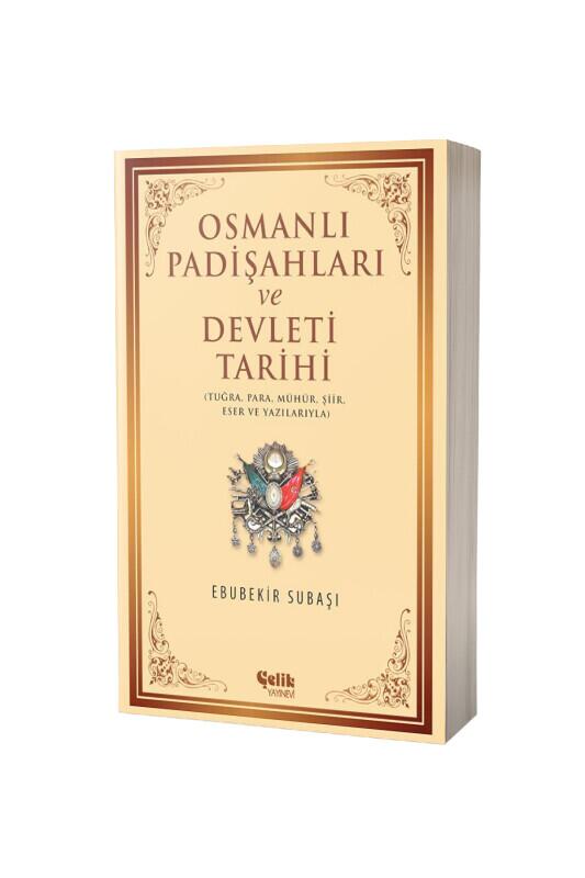 Osmanlı Padişahları Ve Devleti Tarihi - Çelik Yayınevi