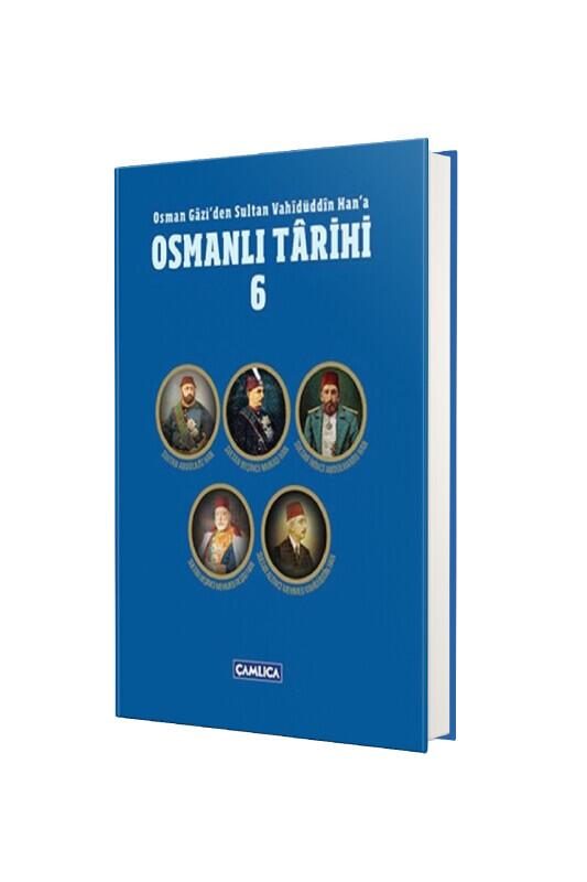 Osmanlı Tarihi 6. Cilt - Çamlıca Kitap