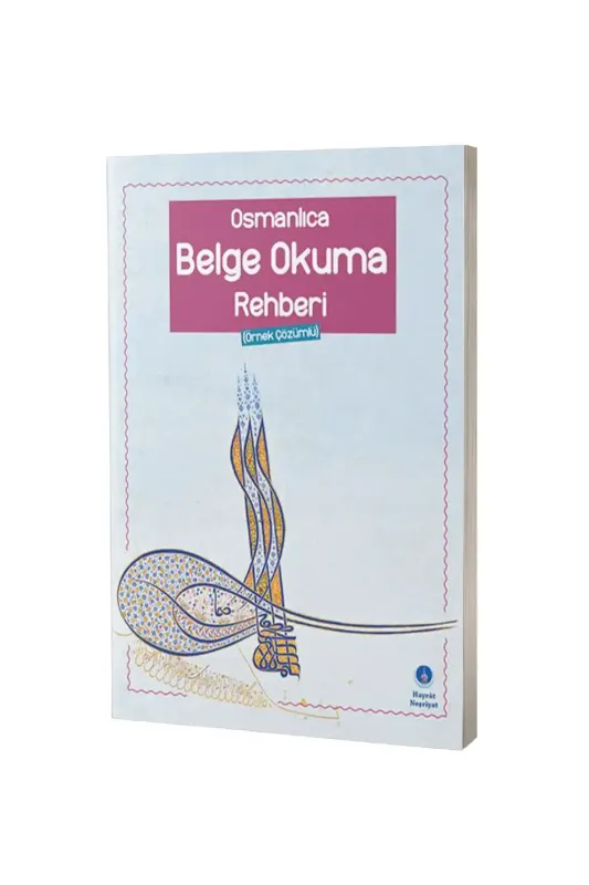 Osmanlıca Belge Okuma Rehberi - 1