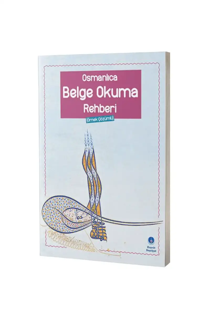 Osmanlıca Belge Okuma Rehberi - 1
