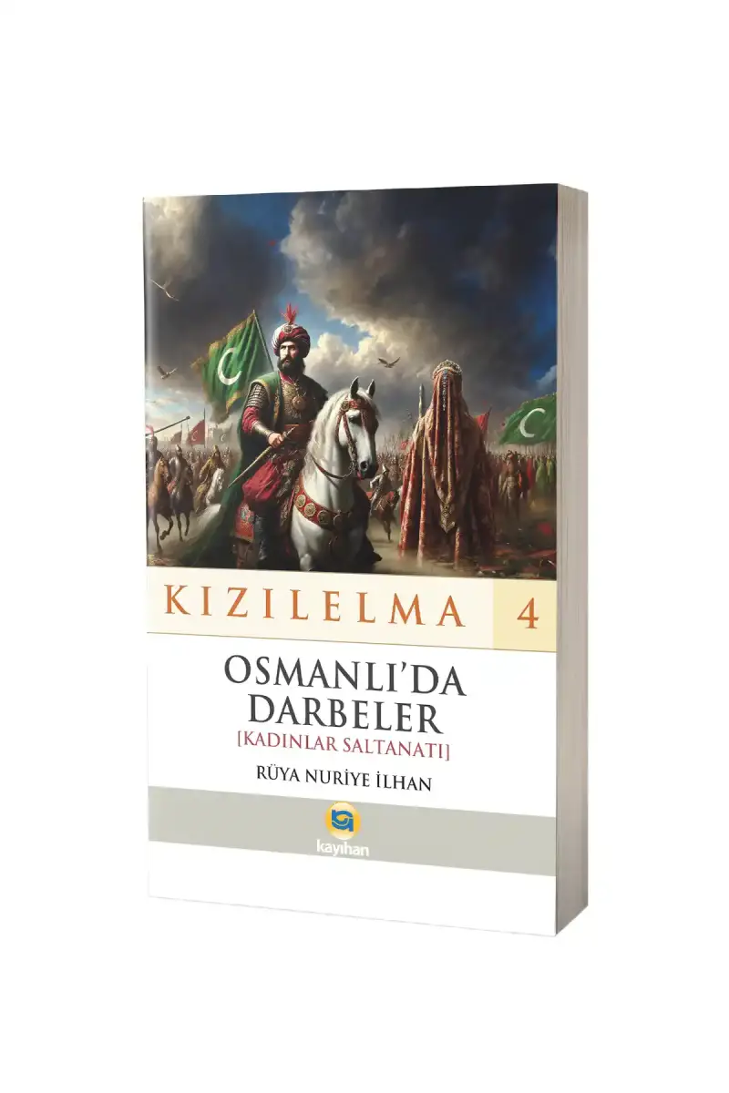 Osmanlıda Darbeler - Kızılelma 4 - 1