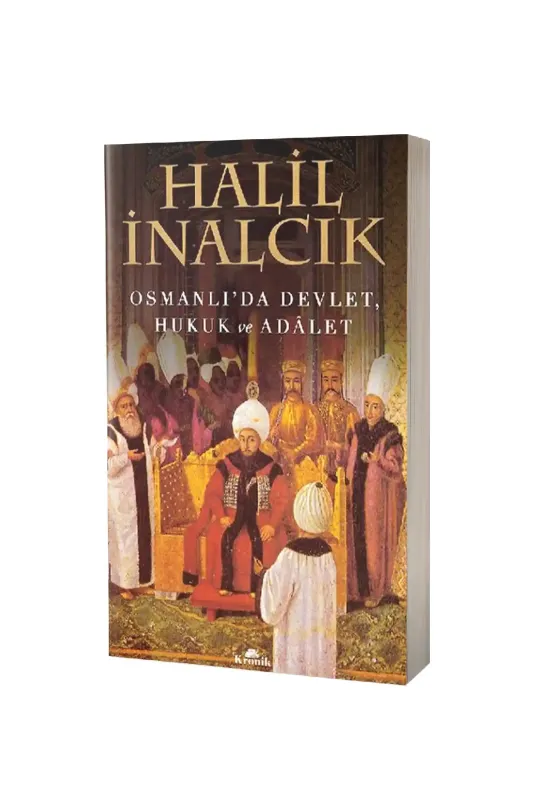 Osmanlıda Devlet Hukuk Ve Adalet - Kronik Kitap