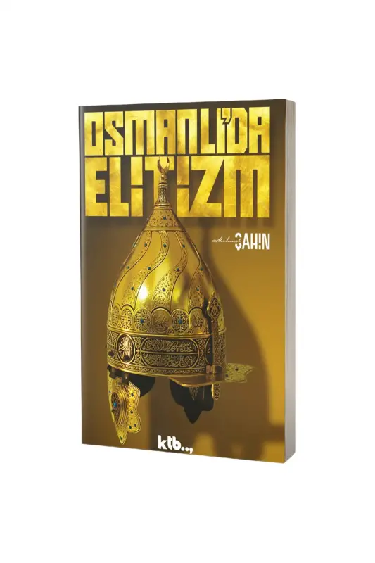 Osmanlıda Elitizm - KTB Kitap