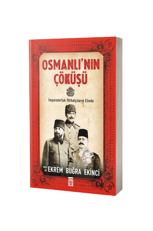 Osmanlının Çöküşü - Timaş Yayınları