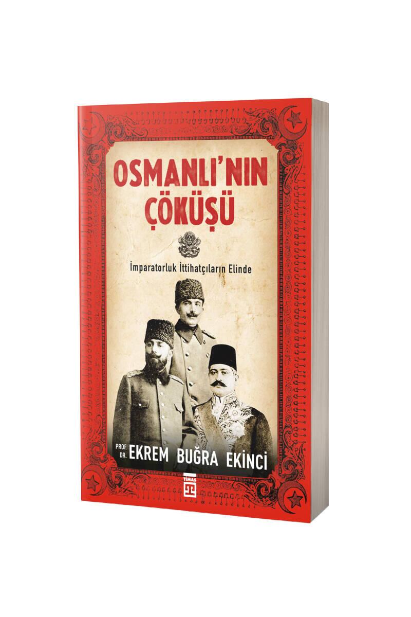 Osmanlının Çöküşü - 1