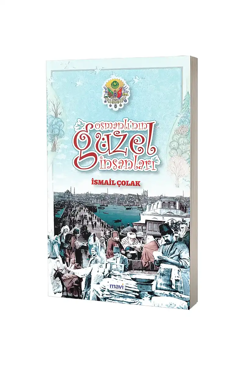Osmanlının Güzel İnsanları