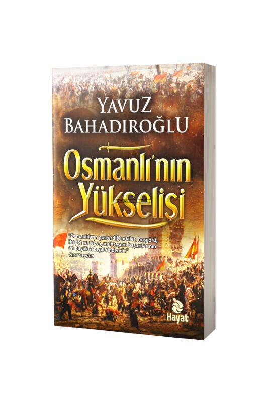 Osmanlının Yükselişi - Hayat Yayınları