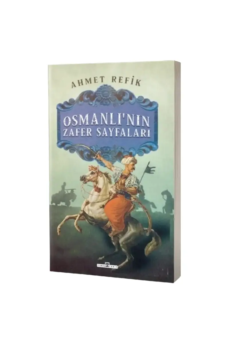 Osmanlının Zafer Sayfaları - 1