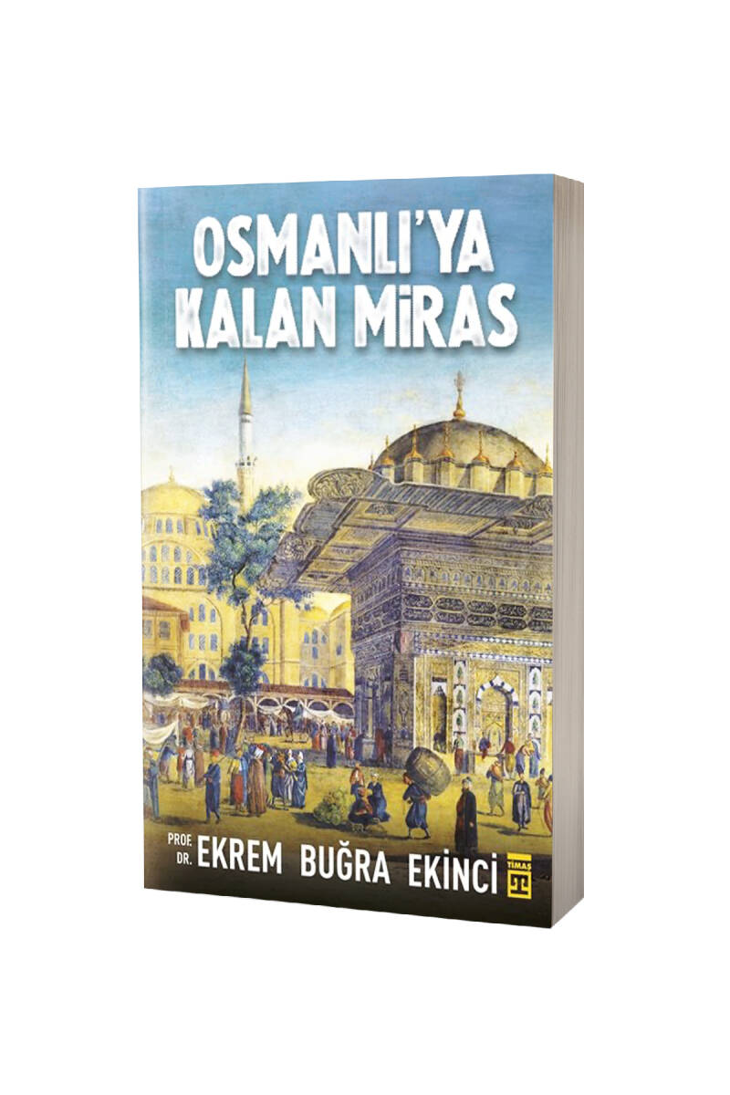 Osmanlıya Kalan Miras - 1