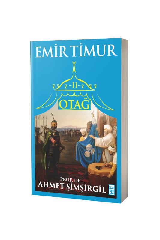 Otağ 2 Emir Timur - Timaş Yayınları