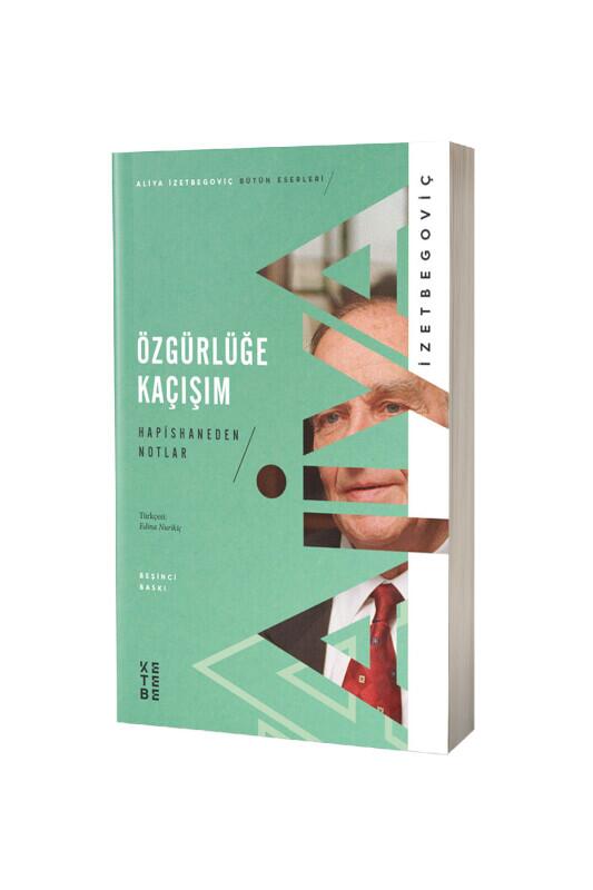 Özgürlüğe Kaçışım - Ketebe Yayınları