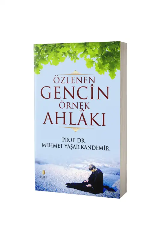 Özlenen Gencin Örnek Ahlakı - Tahlil Yayınları