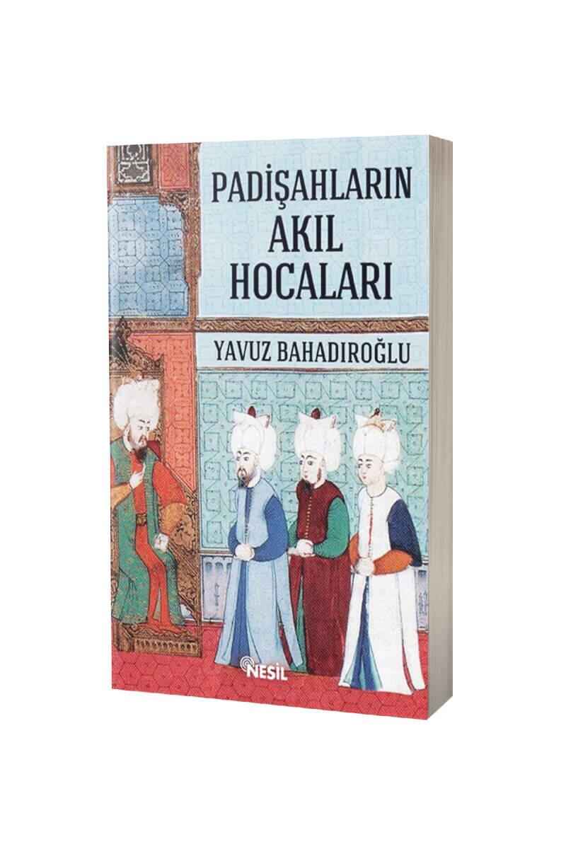 Padişahların Akıl Hocaları - 1