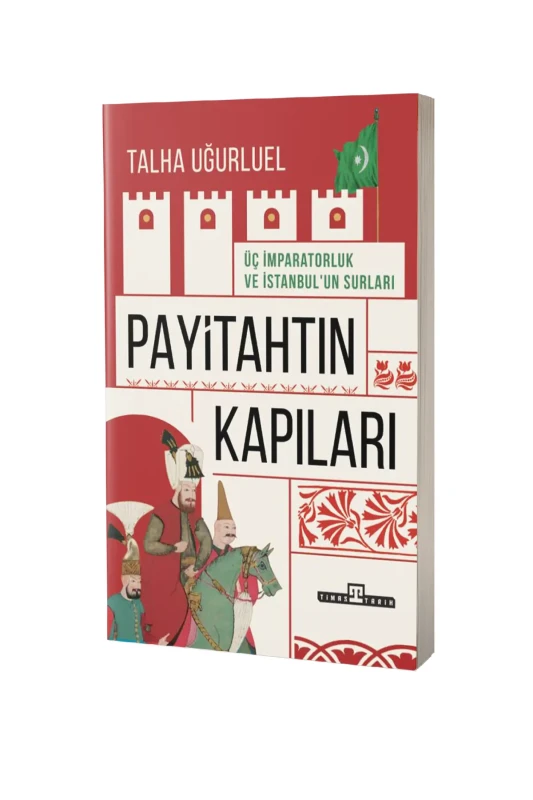 Payitahtın Kapıları - Timaş Yayınları