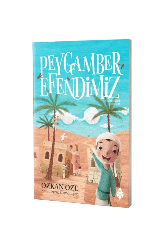 Peygamber Efendimiz - Uğurböceği Yayınları