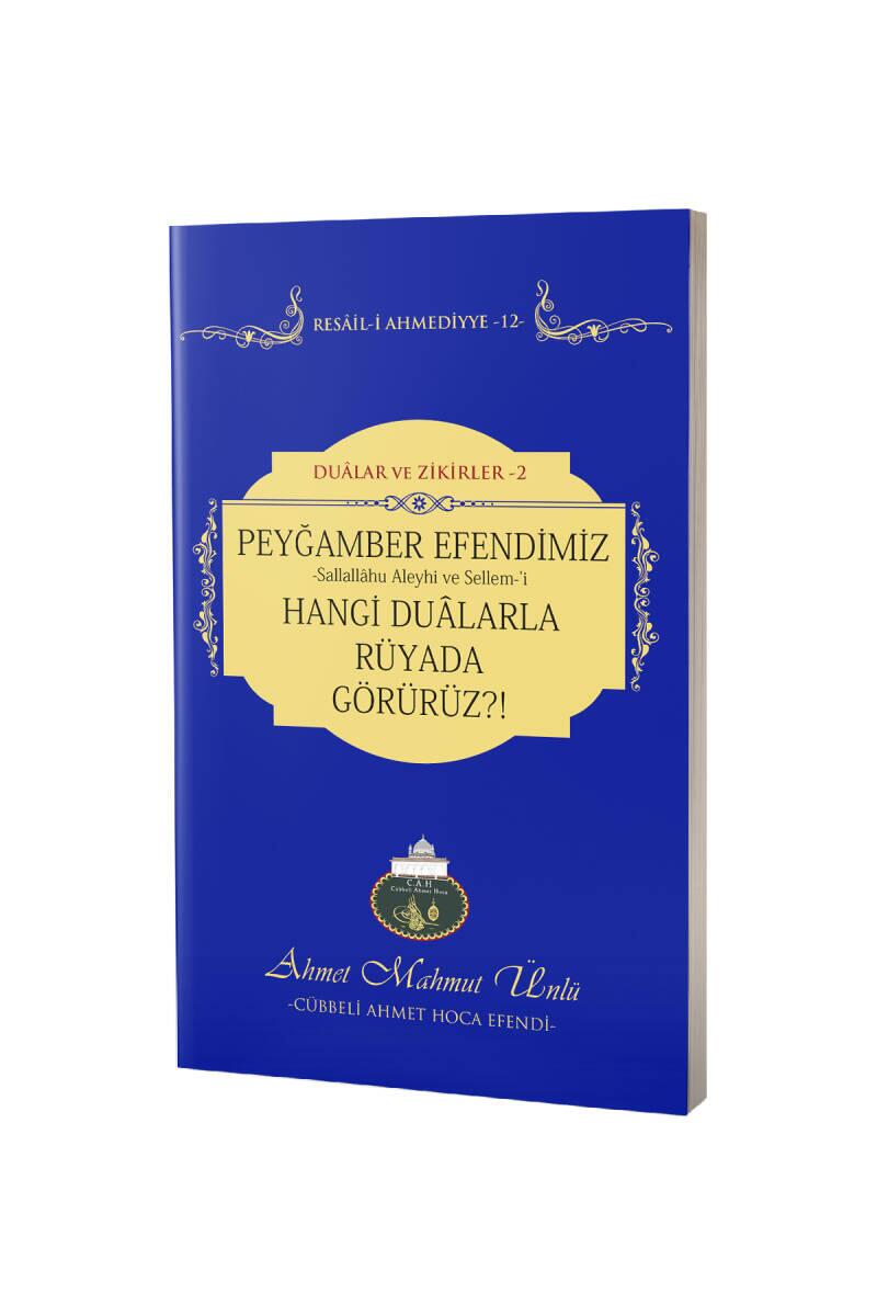 Peygamber Efendimizi Hangi Dualarla Rüyada Görürüz - 1